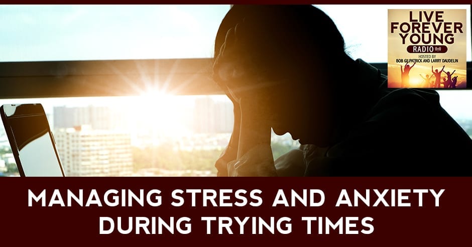 LFY 1 | Managing Stress And Anxiety