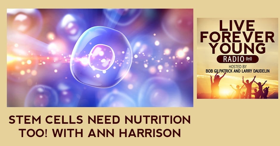 LFY 7 | Stem Cell Nutrition