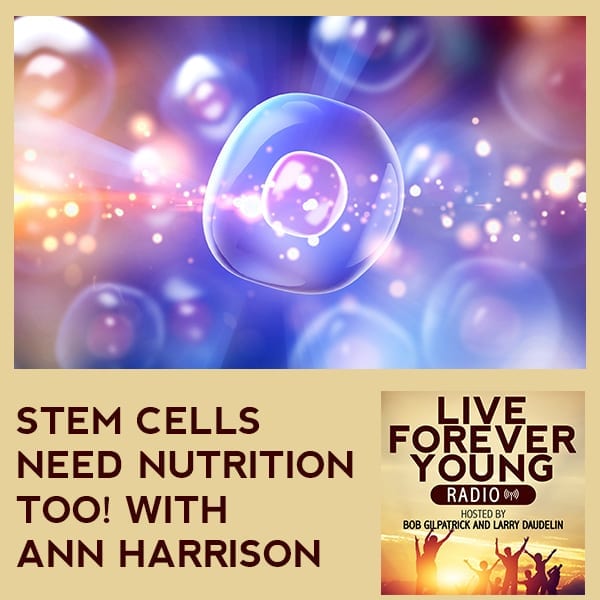 LFY 7 | Stem Cell Nutrition
