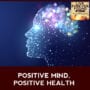 LFY 17 | Positive Mind