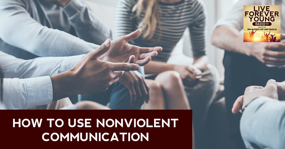 LFY 22 | Nonviolent Communication