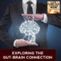 LFY 41 | Gut-Brain Connection